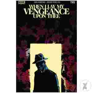 When I Lay My Vengeance Upon Thee #2 (Of 5) Cvr B Var Philli