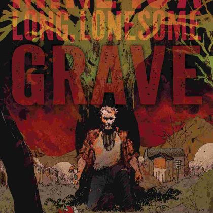 Mine Is A Long Lonesome Grave #1 Cvr C Ramsay