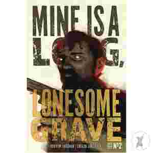 Mine Is A Long Lonesome Grave #2 Cvr A Shehan