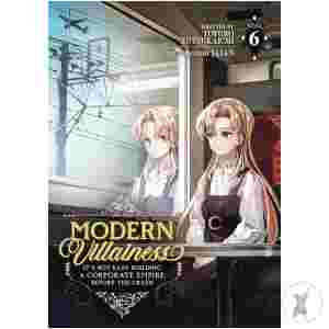 Modern Villainess Its Not Easy Building Empire Sc Novel Vol