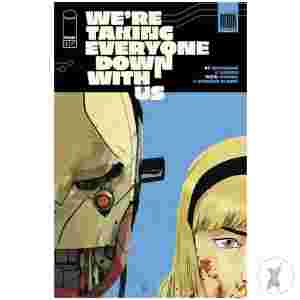 Were Taking Everyone Down With Us #2 (Of 6) Cvr A Stefano Landini (Mr)