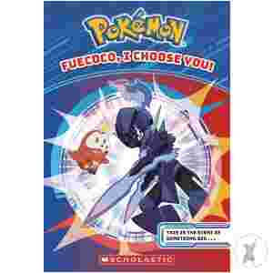 Pokemon Chapter Book Fuecoco I Choose You (C: 1-1-0)