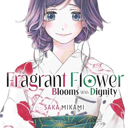 Fragrant Flower Blooms With Dignity Gn Vol 06 (C: 1-1-1)