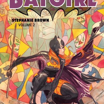Batgirl Stephanie Brown Tp Vol 02 (2025 Edition)