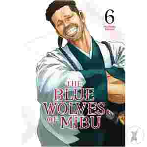 Blue Wolves Of Mibu Gn Vol 06 (C: 0-1-2)