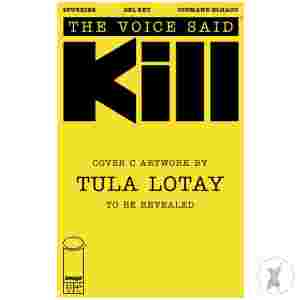 The Voice Said Kill #1 (Of 4) Cvr C Inc 1:50 Tula Lotay Var (Mr)