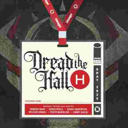 Dread The Hall H (One Shot) Cvr C Inc 1:10 Jordan Hart Var