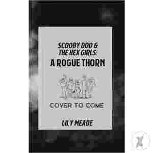 Scooby Doo Hex Girls Rogue Thorn Novel Hc (C: 0-1-2)
