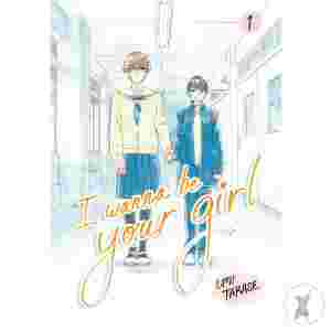 I Wanna Be Your Girl Gn Vol 01 (C: 0-1-2)