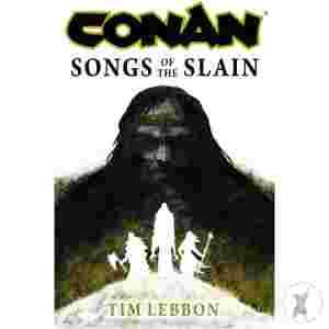 Conan Songs Of The Slain Hc (Novel) (C: 0-1-2)