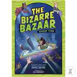 Bizarre Bazaar Gn Vol 01 Mirror Town (C: 0-1-1)