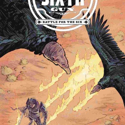Sixth Gun Battle For The Six #2 Cvr B Schnall