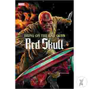 Bring On The Bad Guys Red Skull #1