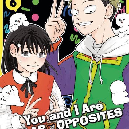 You And I Are Polar Opposites Gn Vol 06 (C: 0-1-2)