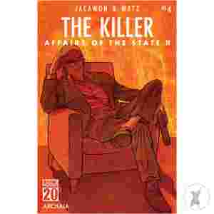 The Killer: Affairs Of The State Ii #4 A Main (Dressed, Jacamon)