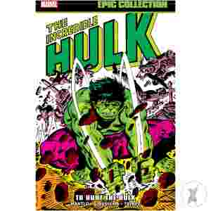 Incredible Hulk Epic Collection: To Hunt The Hulk