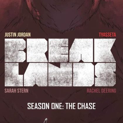 Breaklands Tp Vol 01 (Of 3) The Chase