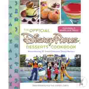 The Official Disney Parks Desserts Cookbook