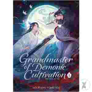 Grandmaster Of Demonic Cultivation: Mo Dao Zu Shi (Deluxe Hardcover Novel) Vol. 1