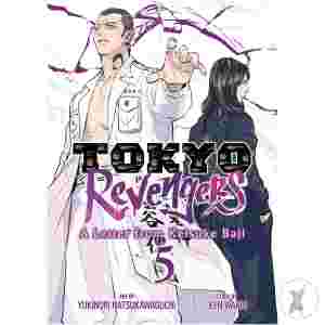 Tokyo Revengers: A Letter From Keisuke Baji Vol. 5