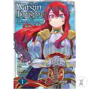 Virgin Knight: I Became The Frontier Lord In A World Ruled By Women (Manga) Vol. 1