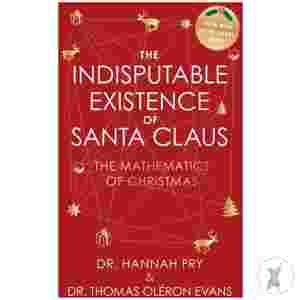 Indisputable Existence Of Santa Claus Hc The Mathematics Of Christmas