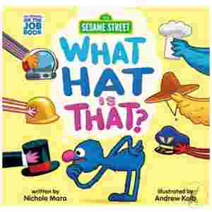 Sesame Street Hc What Hat Is That