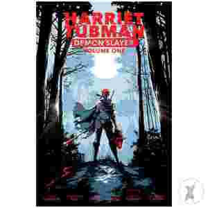 Harriet Tubman Demon Slayer Vol 01 Tp Limited Edition Khary Randolph Cvr Limited To 1000 Allocations May Occur