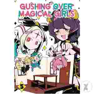 Gushing Over Magical Girls Gn Vol 05 (Mr) (C: 0-1-2)