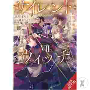 Silent Witch Light Novel Sc Vol 07 (C: 0-1-2)