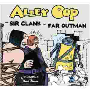 Alley Oop And Sir Clank Of Far Outman Gn (Al) (C: 0-1-2)