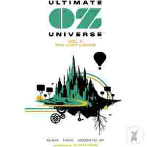 Ultimate Oz Universe Tp Vol 01 The Lost Lands (C: 0-1-2)