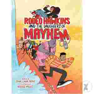 Rodeo Hawkins And The Daughters Of Mayhem