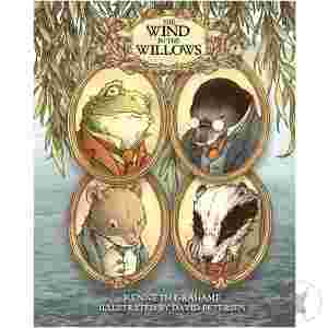 The Wind In The Willows: With Illustrations By David Petersen