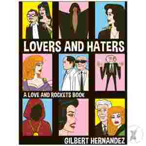 Lovers And Haters Tp A Love And Rockets Book (Mr)