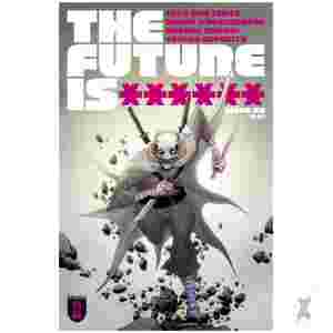 Future Is ****** #8 Cvr B Jae Lee June Chung (Mr) (Bundle Of 10) (Net)
