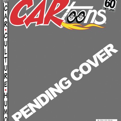 Cartoons Magazine #60 Covering All Car Cultures (C: 0-1-2)