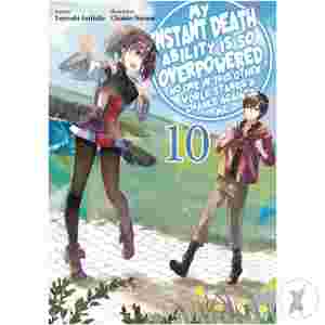 Instant Death Ability Is So Overpowered Gn Vol 10 (C: 0-1-2)