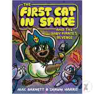 First Cat In Space And The Baby Pirates Revenge Hc (C: 0-1-2