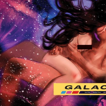 Galactic #1 Cvr X Tula Lotay X-Rated Variant