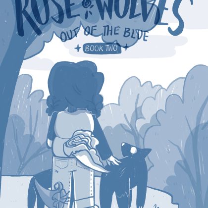 Rose Wolves (Book 2): Out Of The Blue