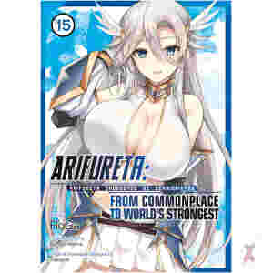 Arifureta: From Commonplace To World's Strongest (Manga) Vol. 15