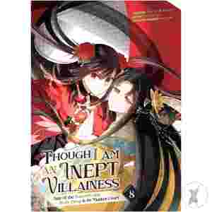 Though I Am An Inept Villainess: Tale Of The Butterfly-Rat Body Swap In The Maiden Court (Manga) Vol. 8