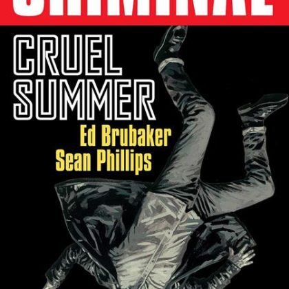 Criminal Tp Vol 10 Cruel Summer New Printing (Mr)