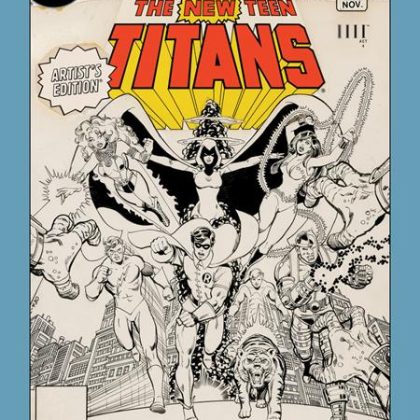 George Perezs New Teen Titans Artists Edition Hc Charge Cvr