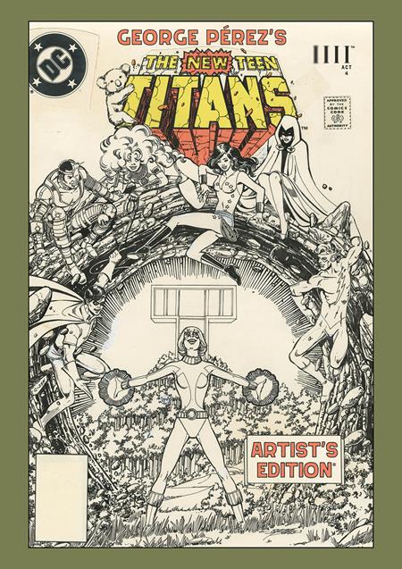 George Perezs New Teen Titans Artists Edition Hc Direct Market Exclusive Power Stance Cvr