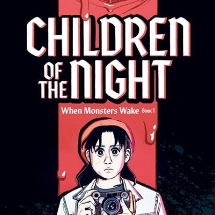 When Monsters Wake Tp Book 1 Children Of The Night Previously Offered Thru Other Distributors