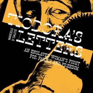 Tiodoras Lettersan Hc Enslaved Womans Fight For Family And Freedom (Mr)