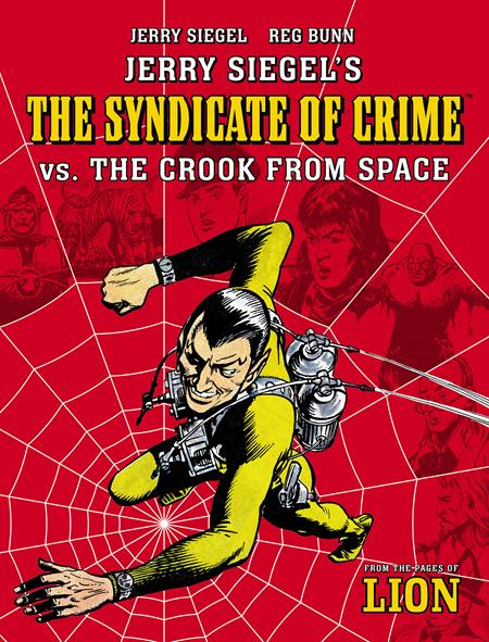 Jerry Siegels Syndicate Of Crime Vs The Crook From Space Tp Previously Offered Thru Diamond