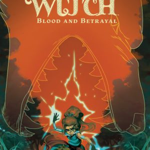 The Last Witch: Blood & Betrayal